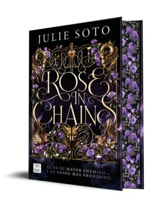 Portada de la novela Rose in chains de Julie Soto