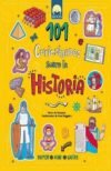 Portada 101 Curiosidades sobre la Historia