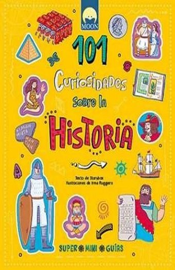 Portada 101 Curiosidades sobre la Historia