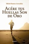 Portada Acére tus huellas son de oro