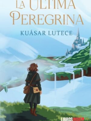 Portada LA Última Peregrina