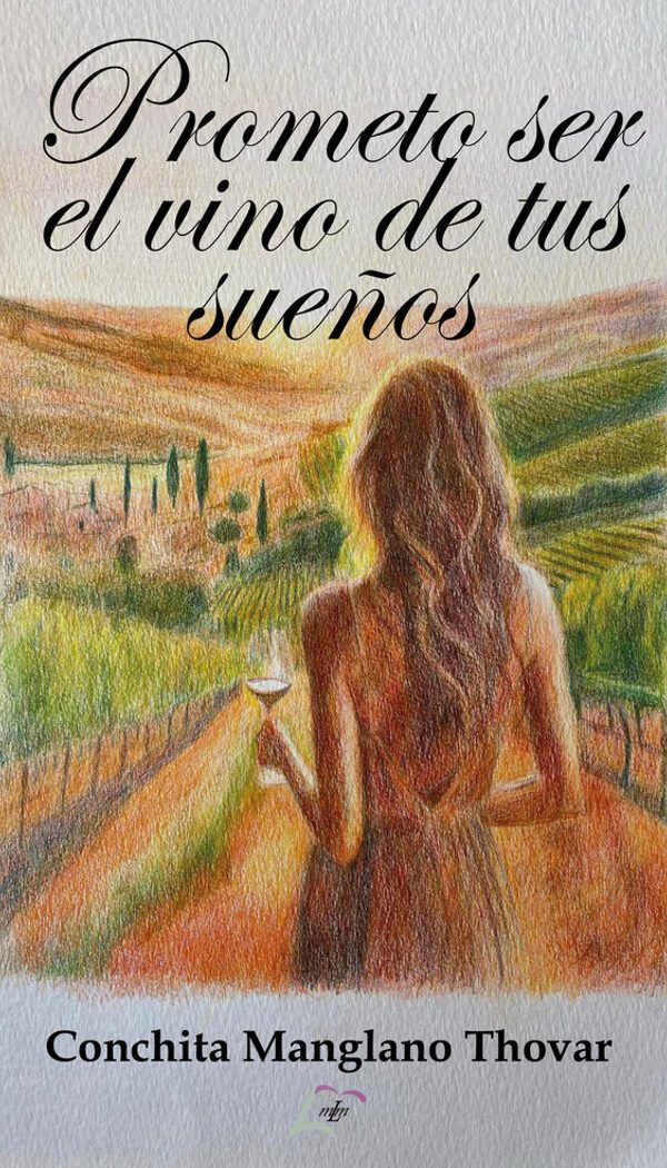 prometo-ser-el-vino-de-tus-sueños Portada Prometo ser el vino de tus sueños