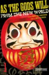 978841929004 AS THE GODS WILL 1 FROM THE NEW WORLD