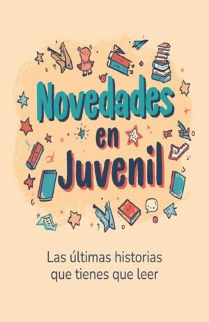 Novedades en Juvenil