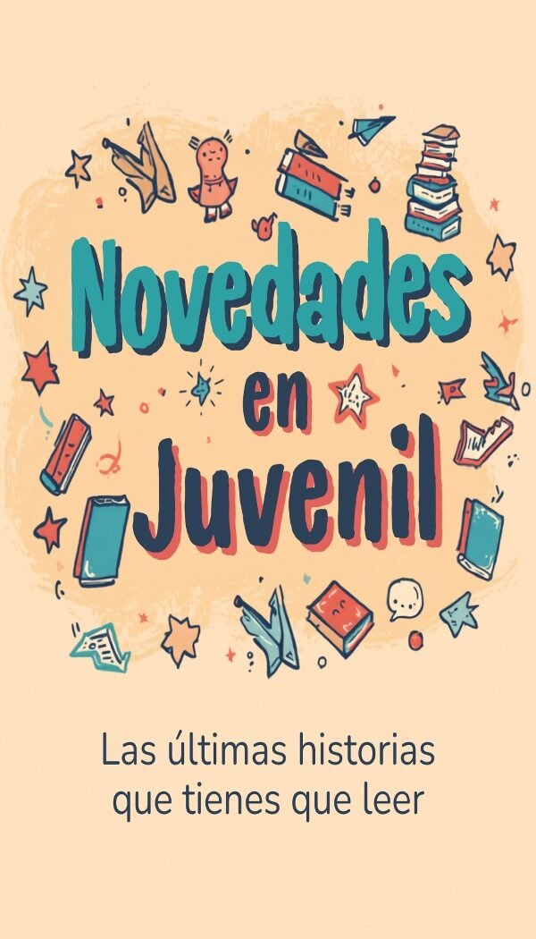 Novedades en Juvenil