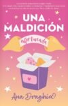 UNA MALDICION AFORTUNADA