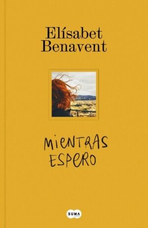 MIENTRAS ESPERO