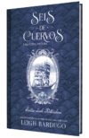 SEIS DE CUERVOS UNA COSTA OSCURA CARTAS DESDE KETTERDAM