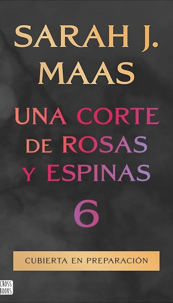 UNA CORTE DE ROSAS Y ESPINAS 6